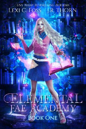 [Elemental Fae Academy 01] • Elemental Fae Academy · Book One